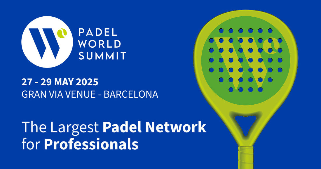 Padel World Summit 2025: Barcelona Hosts the Biggest Event in Padel